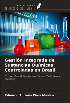 Gestión Integrada de Sustancias Químicas Controladas en Brasil - Munhoz, Eduardo Antonio Pires