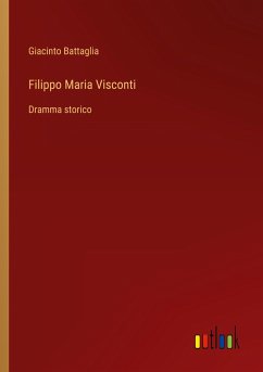 Filippo Maria Visconti - Battaglia, Giacinto