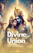Divine Union; The Love Story of Lord... - Bild 1