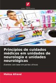 Princípios de cuidados médicos em unidades de neurologia e unidades neurológicas
