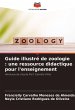 Guide illustré de zoologie : une... - Bild 1