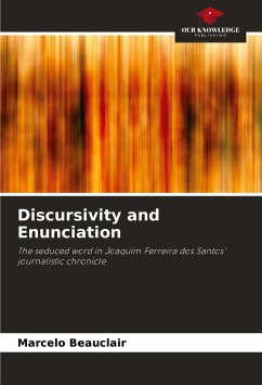 Discursivity and Enunciation - Beauclair, Marcelo