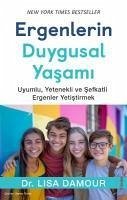 Ergenlerin Duygusal Yasami - Damour, Lisa