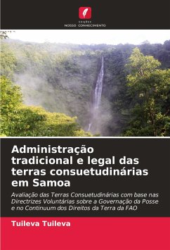 Administração tradicional e legal das terras consuetudinárias em Samoa - Tuileva, Tuileva