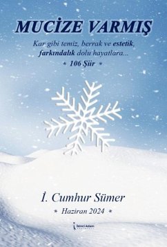 Mucize Varmis - Cumhur Sümer, I. Mucize Varmis - Cumhur Sümer, I.