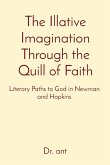 The Illative Imagination Through the Quill of Faith