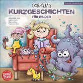 Cornelias Kurzgeschichten für Kinder (MP3-Download)