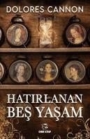 Hatirlanan Bes Yasam - Cannon, Dolores