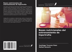 Bases nutricionales del entrenamiento de hipertrofia - Tavares Paes, Santiago; Genario, Rafael