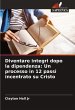 Diventare integri dopo la dipendenza:... - Bild 1