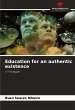 Education for an authentic existence - Bild 1