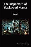 The Inspecter's of Blackwood Manor