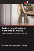 Industria culturale e consumo di massa