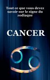 Tout ce que Vous Devez Savoir Sur le Signe du Zodiaque Cancer