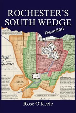 Rochester's South Wedge, Revisited - O'Keefe, Rose