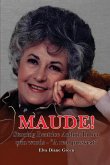 Maude!