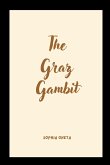 The Graz Gambit