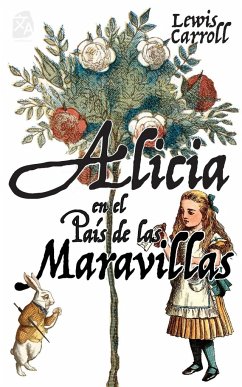 Alicia en el País de las Maravillas - Carroll, Lewis