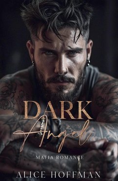 Dark Angel - Mafia Romance - Hoffman, Alice