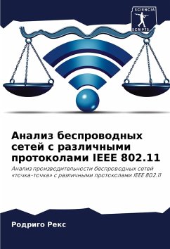 Analiz besprowodnyh setej s razlichnymi protokolami IEEE 802.11 - Rex, Rodrigo