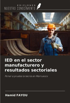 IED en el sector manufacturero y resultados sectoriales - Fayou, Hamid