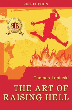 The Art of Raising Hell - Lopinski, Thomas