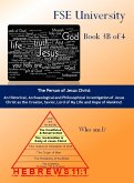 The Person of Jesus Christ (Book 3B)