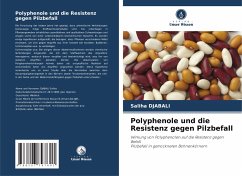 Polyphenole und die Resistenz gegen Pilzbefall - Djabali, Saliha