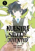 NUESTRA SALVAJE JUVENTUD N 05 NUESTRA SALVAJE JUVENTUD N 05