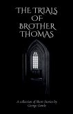 The Trials of Brother Thomas