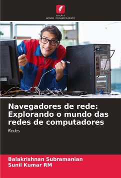 Navegadores de rede: Explorando o mundo das redes de computadores - Subramanian, Balakrishnan; Rm, Sunil Kumar