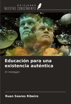 Educación para una existencia auténtica - Soares Ribeiro, Ruan