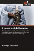I guardiani dell'ombra I guardiani dell'ombra