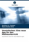 Vereinfachen: Eine neue App für den Matheunterricht