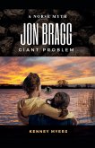 Jon Bragg Giant Problem