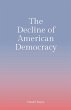 The Decline of American Democracy - Bild 1