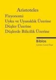 Fizyonomi, Uyku ve Uyaniklik Üzerine, Düsler Üzerine, Düslerde Bilicilik Üzerine