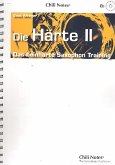 Die Härte Band 2 (+ 2 CDs, Es) Das beinharte Saxophon-Training für Es-Saxophone