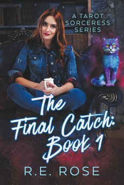 The Final Catch - Rose, R E