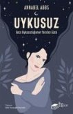 Uykusuz - Gece Uykusuzlugunun Yaratici Gücü