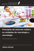 Principios de atención médica en unidades de neurología y neurología