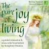 The pure joy of living - a guided... - Bild 1