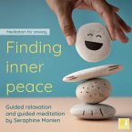 Finding inner peace - meditation for anxiety (MP3-Download)