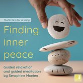 Finding inner peace - meditation for anxiety (MP3-Download)