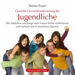 Gewichtsreduzierung für Jugendliche (MP3-Download) - Esser, Stefan