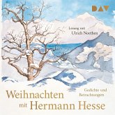 Weihnachten mit Hermann Hesse. Gedichte und Betrachtungen (MP3-Download)