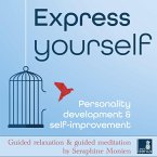 Express yourself - Personality development & self-improvement (MP3-Download)