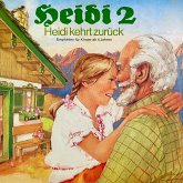 Johanna Spyri, Heidi 2 - Heidi kehrt zurück (MP3-Download)