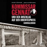 Kommissar Gennat und der Anschlag auf den Orientexpress (MP3-Download)