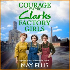 Courage for the Clarks Factory Girls (MP3-Download) - Ellis, May